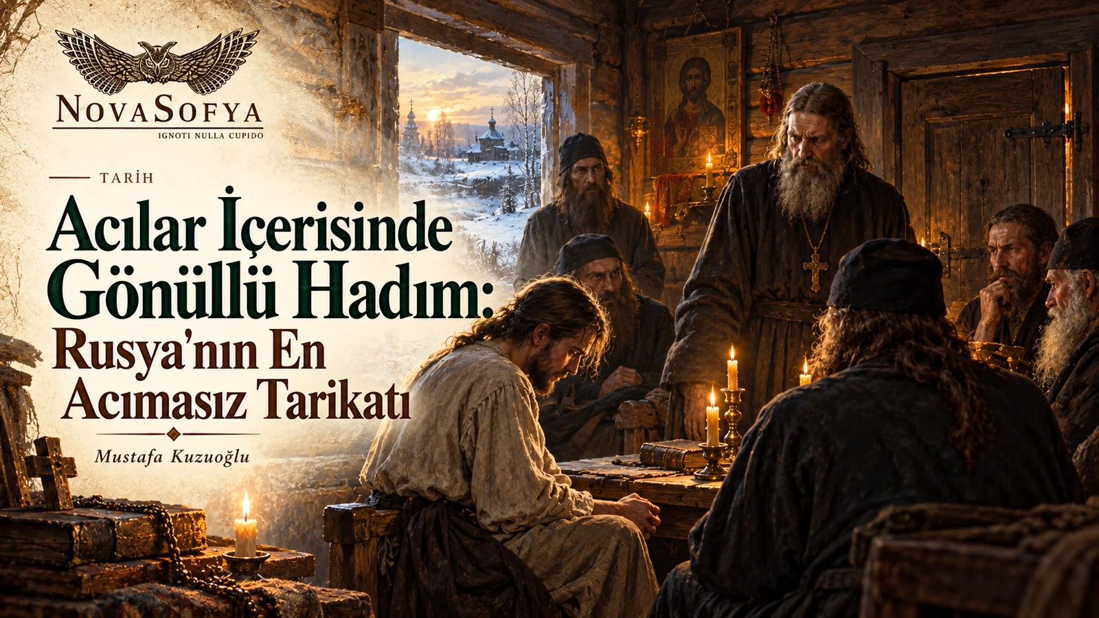 Acılar İçerisinde Gönüllü Hadım: Rusya'nın En Acımasız Tarikatı
